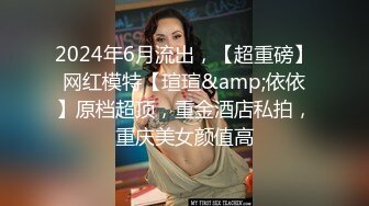 本土情侶自拍！女的還說老公停下來~快要高潮了快停下來