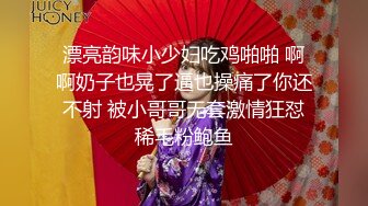 趁妈妈睡觉在卫生间乱伦女儿内射