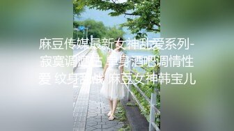 去学生家里看她的水蛇腰沉浸式做爱露脸，这不上热榜停更了你们好像不喜欢