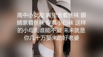 新流出酒店偷拍❤️小哥和女神约会软磨硬泡一天后终于插入扑上去就狂操，各种姿势