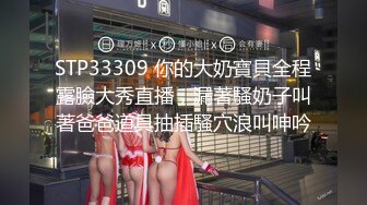 会所海选模特儿--168丰满御姐--牵回酒店，无套啪啪真勇士