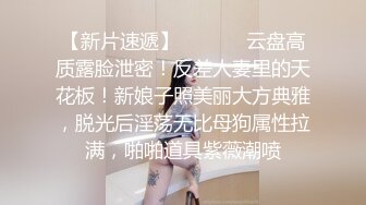 强推荐顶级女模，颜值身材天花板，99年微博网红【抖娘利世】私拍视图，真空连体裙激凸骆驼齿白虎美鲍诱惑十足