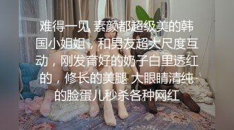 操良家美妞，酒店开房操逼，拔下内裤调情，美女一脸高潮样，后入爆操爽到浪叫