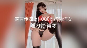 公共浴室偷窥多位年轻美女❤️光溜溜的到处跑洗澡换衣服