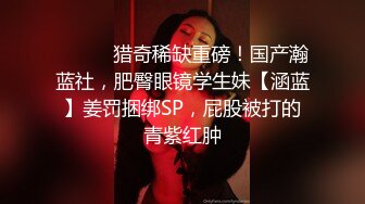 （北京00后续）后入肥臀炮友