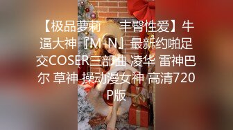 《经典360臻选》完美视角欣赏数对男女肉战现场恋爱的偸情的关系复杂亮点是体位真多五花八门新招式人肉悬浮