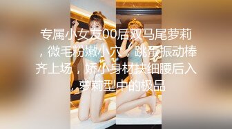   都说眼镜妹子骚 果然戴眼镜的女生才是最骚的 大奶子 无毛肥鲍鱼 无套抽插